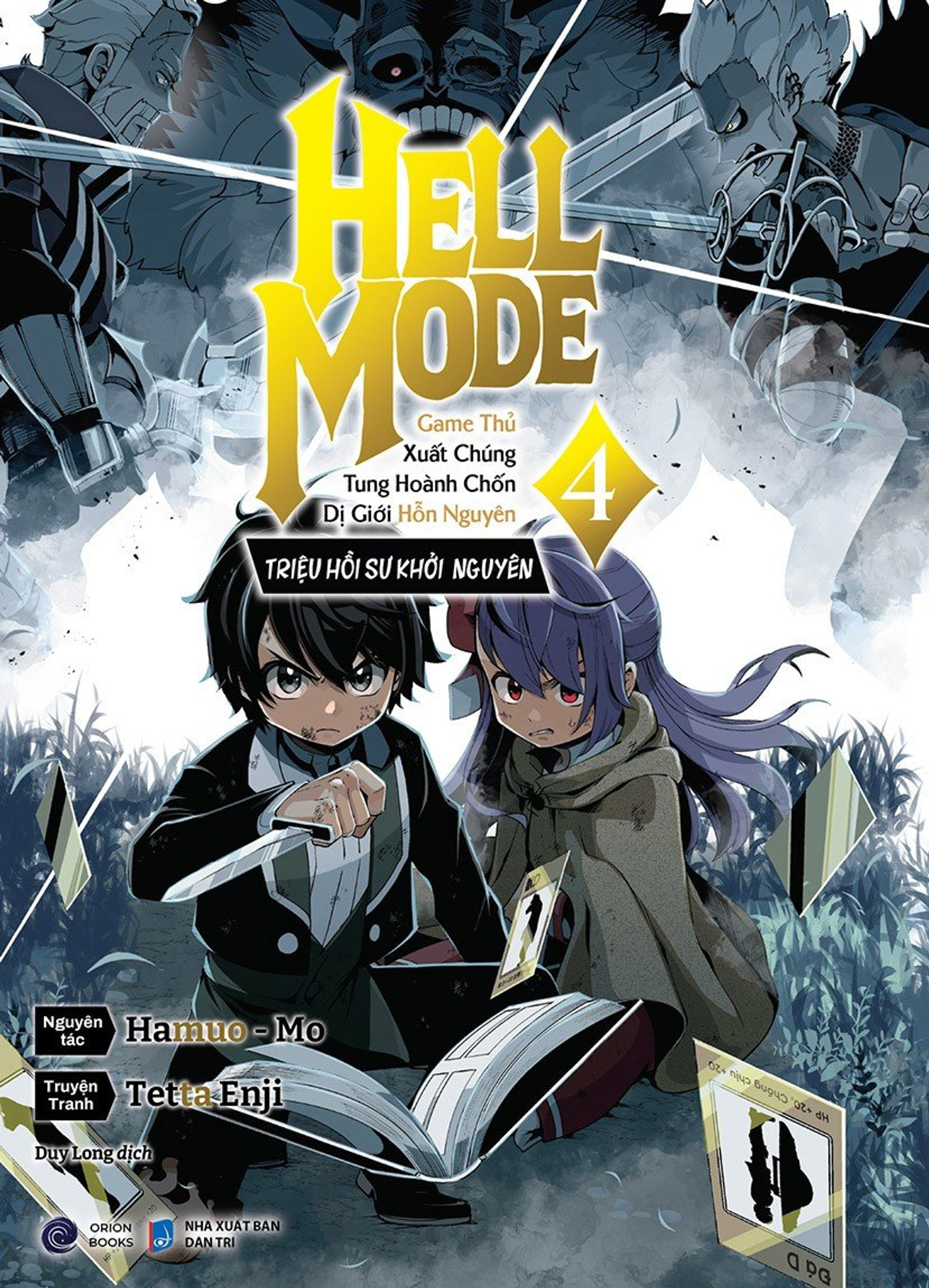 Hell Mode - Game thủ xuất chúng tung hoành chốn Dị giới hỗn nguyên - Triệu hồi sư khởi nguyên - Tập 4