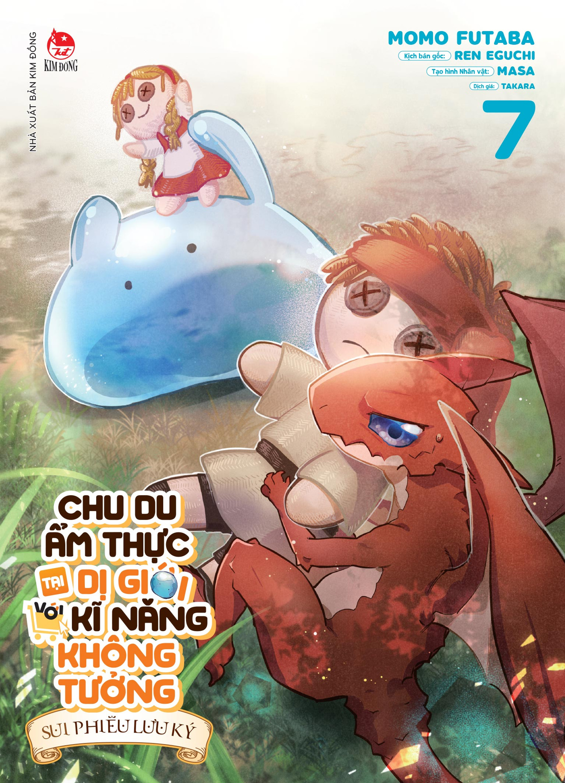 Chu du ẩm thực tại Dị giới với kĩ năng không tưởng - Sui phiêu lưu kí - Tập 7