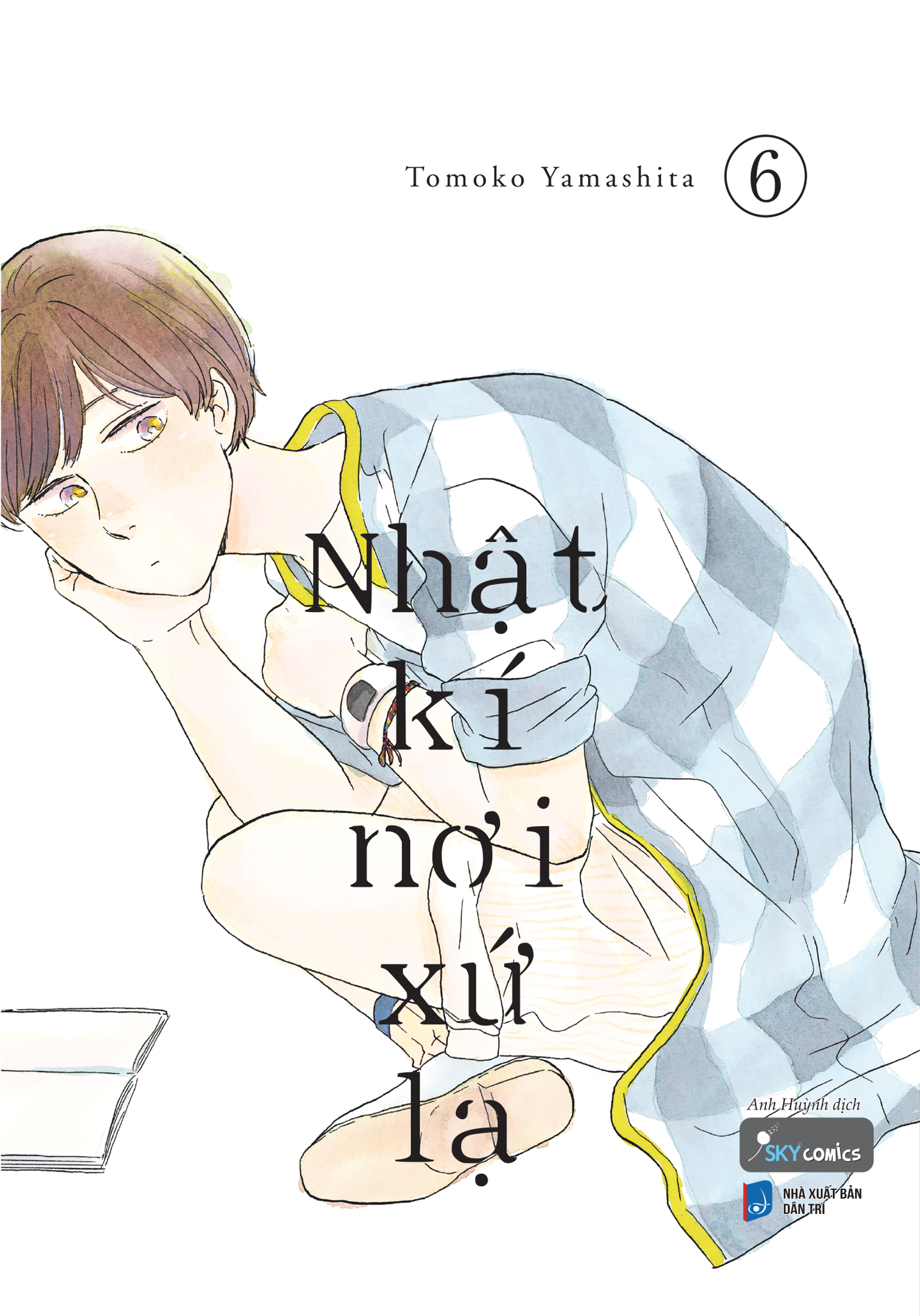 Nhật kí nơi xứ lạ - Tập 6