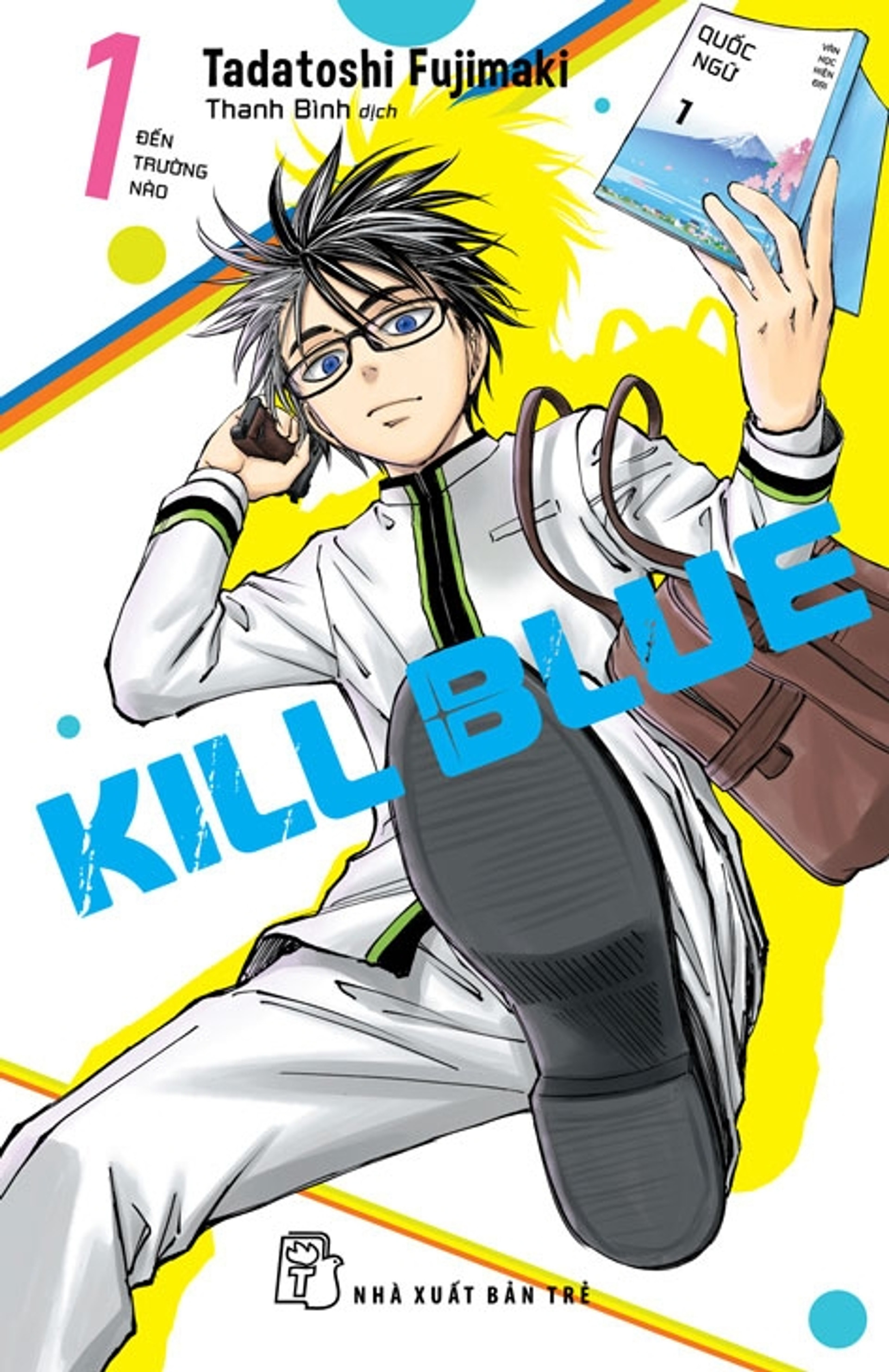 Kill Blue - Tập 1