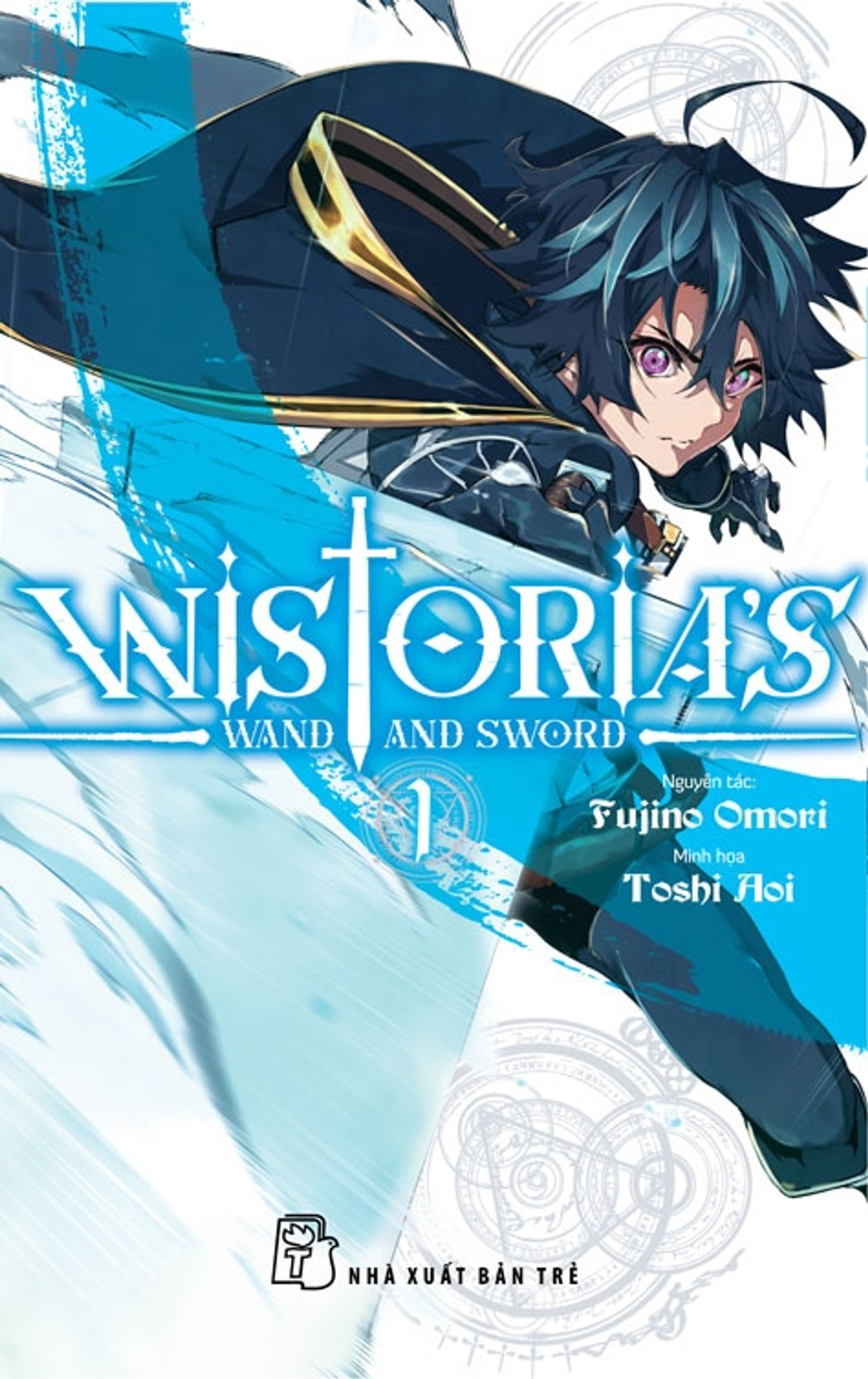 Wistoria's Wand and Sword - Tập 1